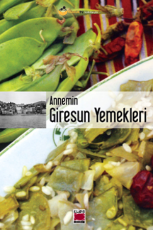 Annemin Giresun Yemekleri