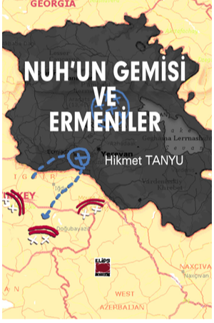 Nuh’un Gemisi Ve Ermeniler