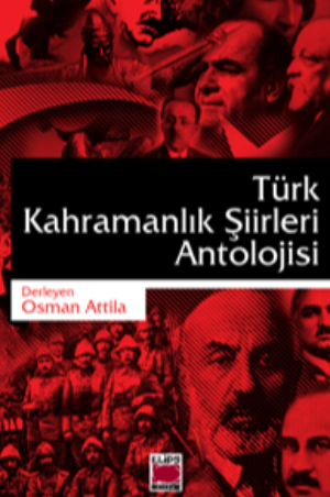 Türk Kahramanlık Şiirleri Antolojisi