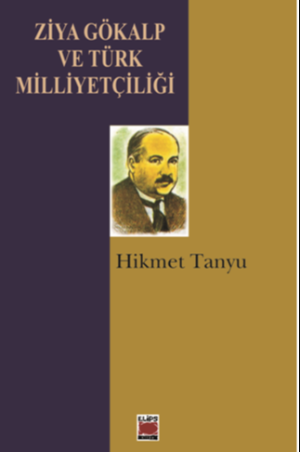 Ziya Gökalp ve Türk Milliyetçiliği