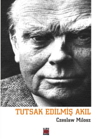 Tutsak Edilmiş Akıl