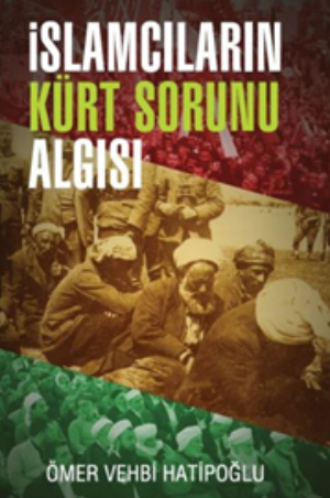 İslamcıların Kürt Sorunu Algısı