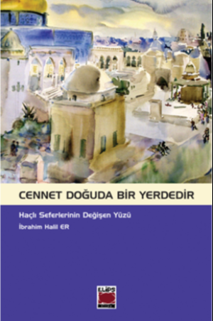 Cennet Doğuda Bir Yerdedir