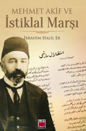 Mehmet Akif ve İstiklal Marşı