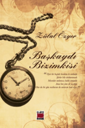 Başkaydı Bizimkisi (Ciltli)