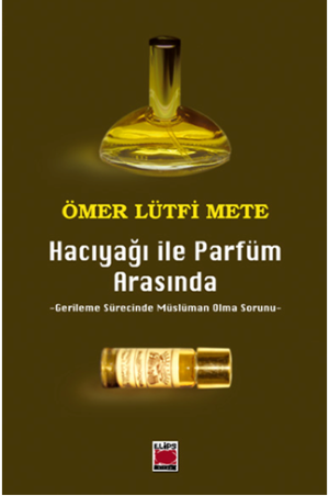 Hacıyağı ile Parfüm Arasında