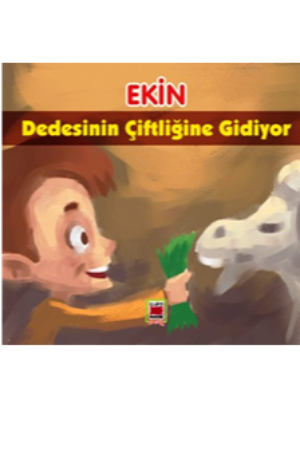 Ekin Dedesinin Çiftliğine Gidiyor