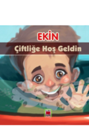 Ekin Çiftliğe Hoş Geldin