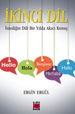 İkinci Dil İstediğin Dili Bir Yılda Akıcı Konuş