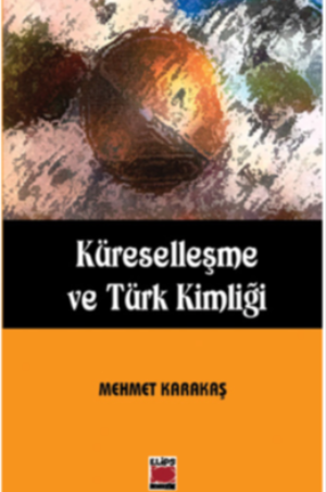 Küreselleşme Ve Türk Kimliği