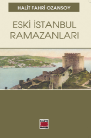 Eski İstanbul Ramazanları