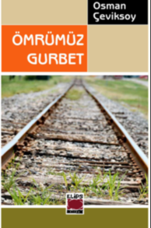 Ömrümüz Gurbet