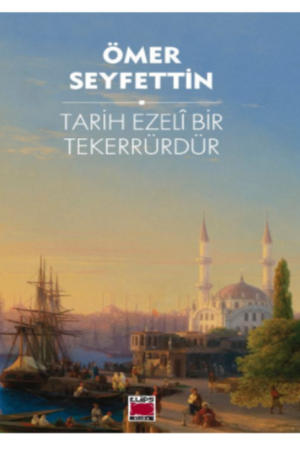 Tarih Ezelî Bir Tekerrürdür