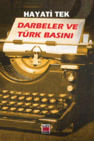 Darbeler ve Türk Basını