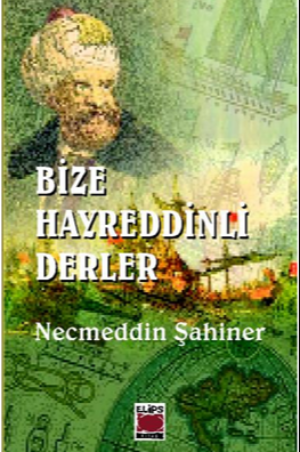 Bize Hayreddinli Derler