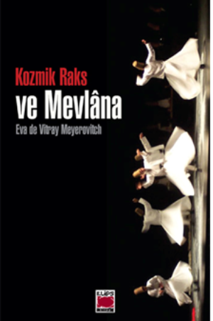 Kozmik Raks ve Mevlana