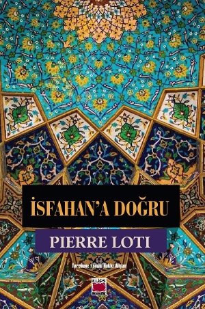 İsfahan’a Doğru