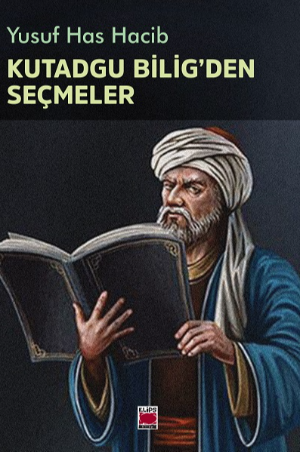 Kutadgu Bilig`den Seçmeler | Elips Kitap