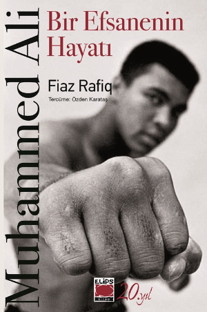 Muhammed Ali Bir Efsanenin Hayatı