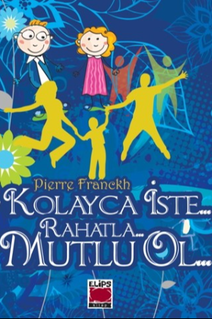 Kolayca İste… Rahatla… Mutlu Ol…