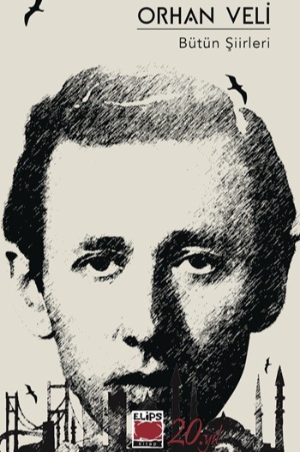 Orhan Veli Bütün Şiirleri