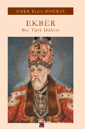 Ekber - Bir Türk Dâhisi