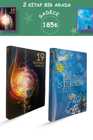 Doğru İstersen Olur ve 19 Rezonans Kanunu